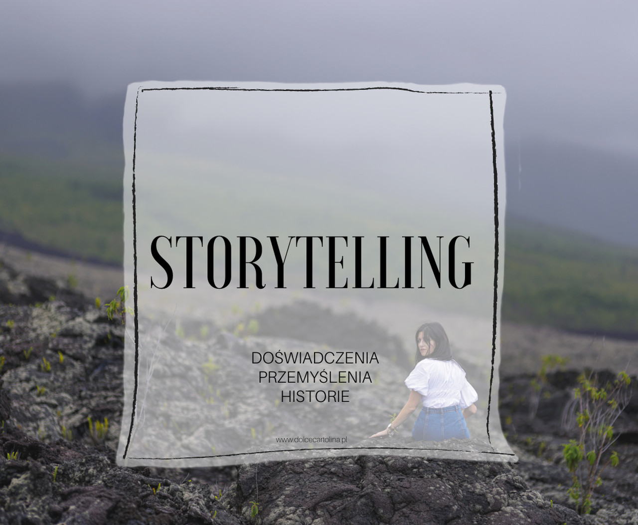 storytelling moje doswiadczenia i opowiesci
